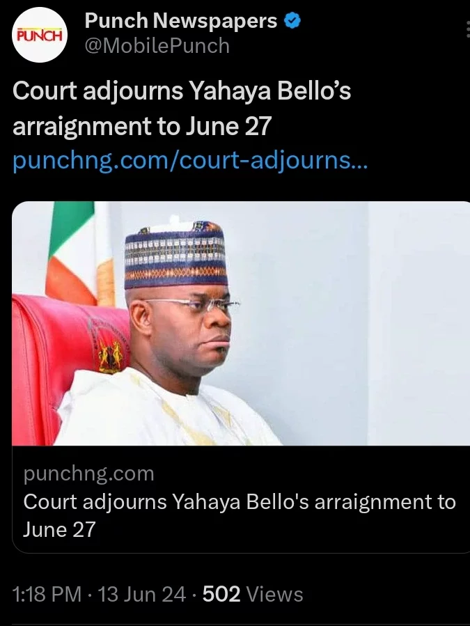 Today's Headlines: Court Adjourns Bello's Arraignment to June 27, Wike Drives Tinubu's Bus In Rivers