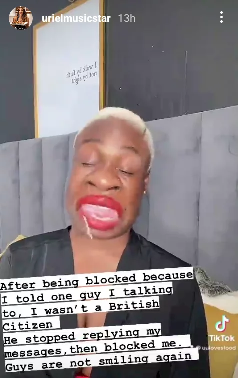 A guy blocked me, stopped replying my messages after telling him I wasn't a British citizen - Uriel Oputa