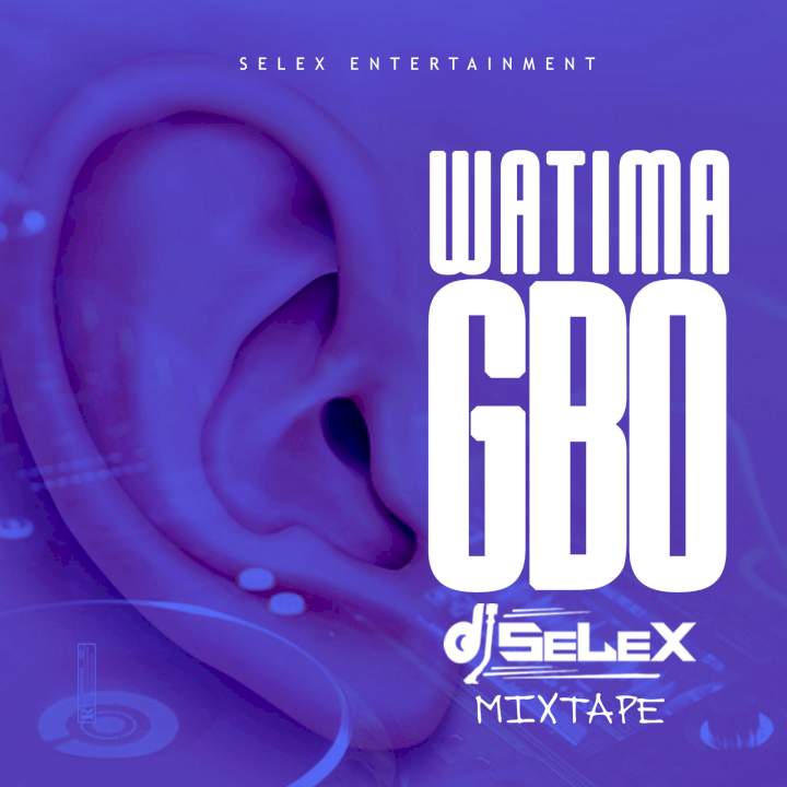DJ Selex - Watimagbo Selex Mixtape