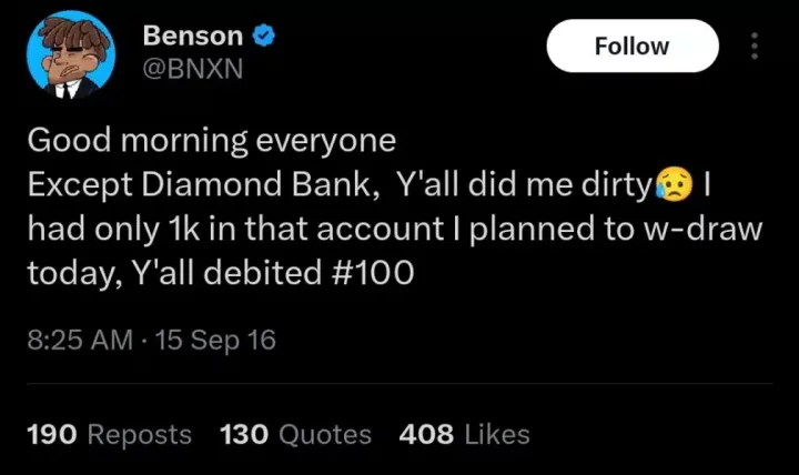 'I had only 1k, Y'all debited #100' - Old tweet of Bnxn calling out Diamond Bank over ₦100 debit causes stir online