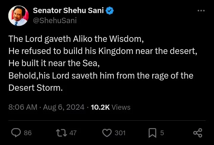 The Lord Gaveth Aliko the Wisdom, He Refused to Build His Kingdom Near The Desert-Shehu Sani