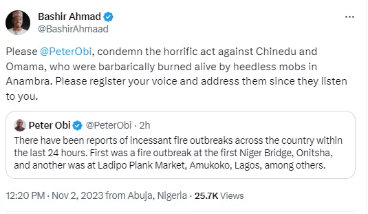 Condemn the h@rrific act against Chinedu and Omama who were b^rnt alive by headless mob in Anambra - Bashir Ahmad writes Peter Obi