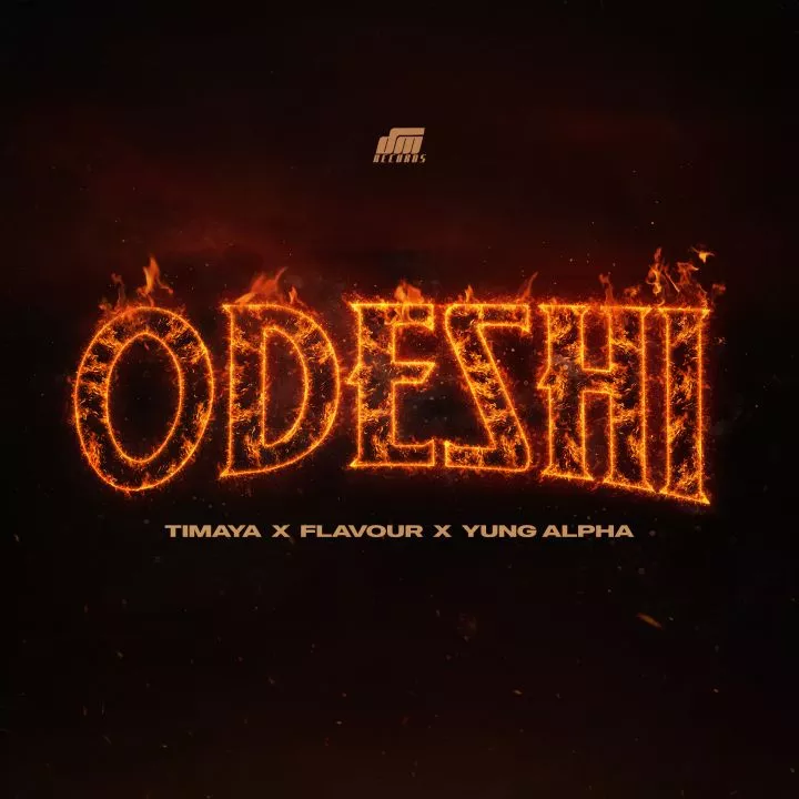 Timaya - ODESHI (feat. Flavour & Yung Alpha)