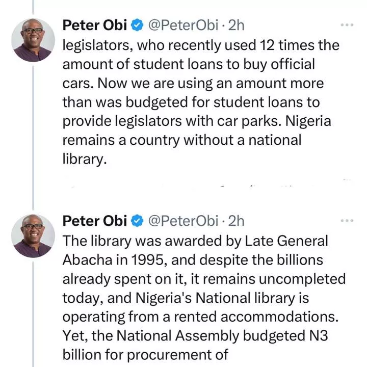 N5 billion was budgeted for student loans while a larger sum of N6 billion was budgeted to build a car park for the legislators - Peter Obi