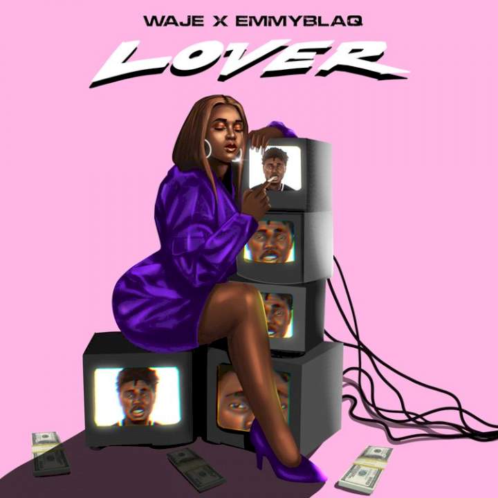 Waje - Lover (feat. EmmyBlaq)
