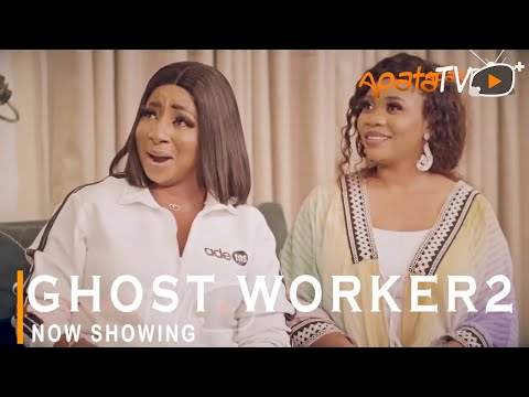 Yoruba Movie: Ghost Worker 2 (2022)