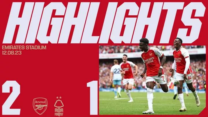 Arsenal 2 - 1 Nottingham Forest (Aug-11-2023) Premier League Highlights