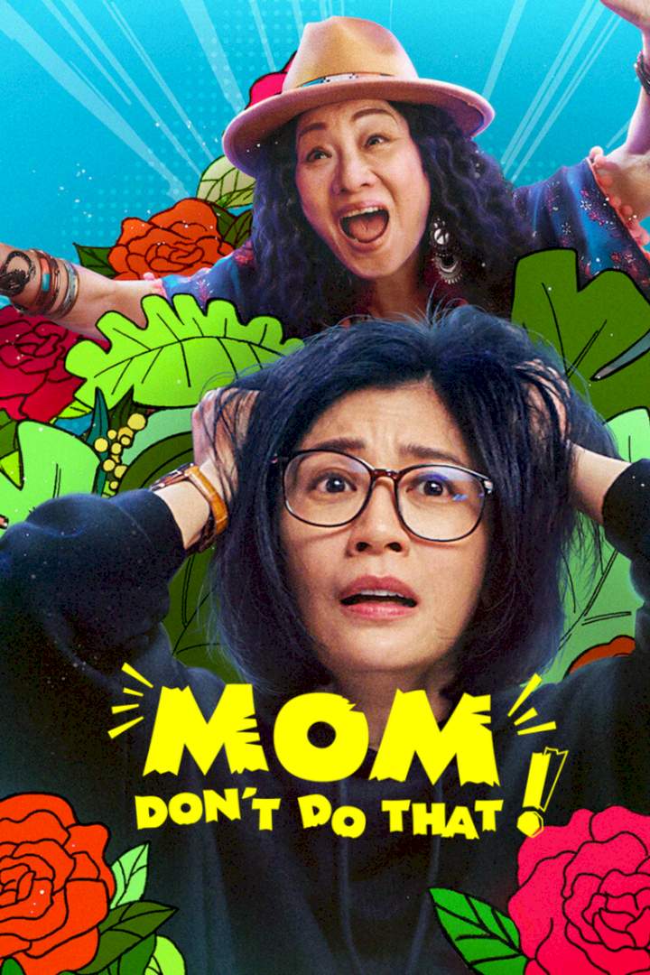 Series Download: Mom, Don't Do That! (Complete Season 1) [Chinese]