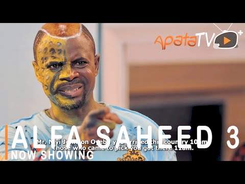 Yoruba Movie: Alfa Saheed 3 (2021)