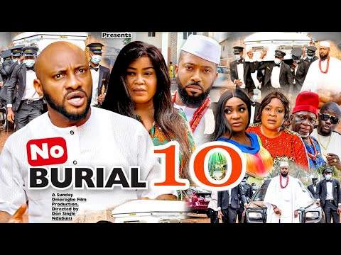 No Burial (2021) Part 10 No Burial (2021) Part 10