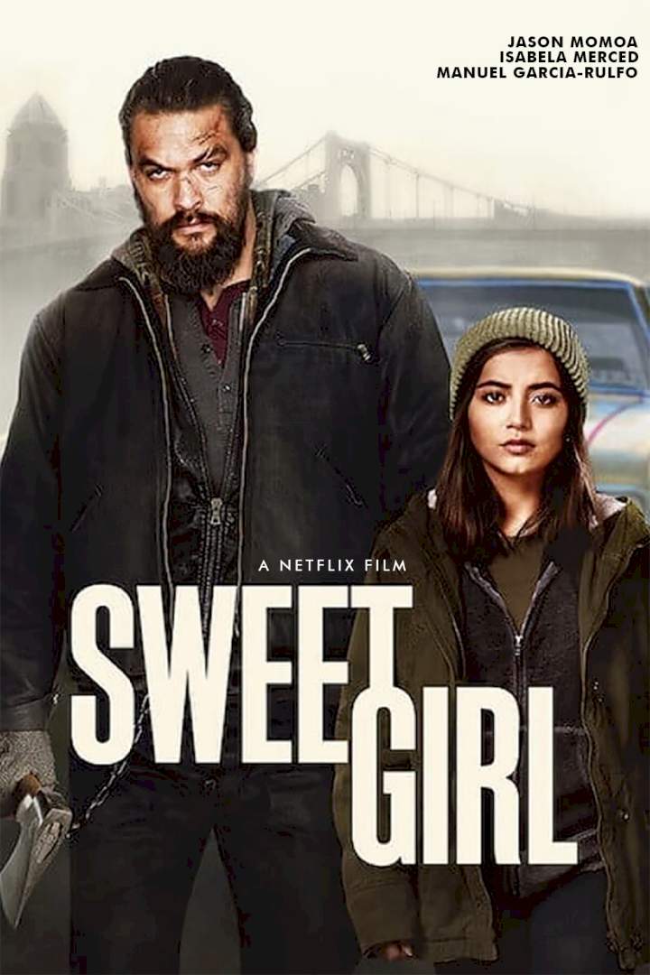 Sweet Girl (2021)