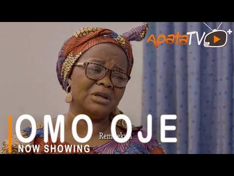 Yoruba Movie: Omo Oje (2021)