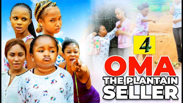 Oma The Plantain Seller (2022) (Part 4)