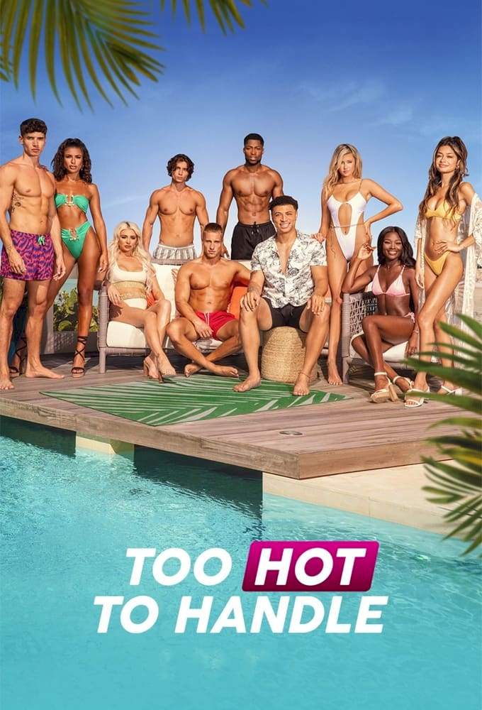 Too Hot to Handle Too Hot to Handle
