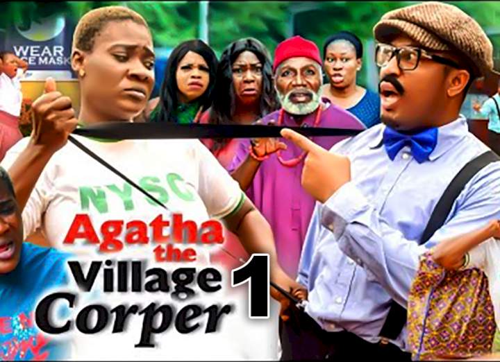Agatha the Village Corper (2021) Part 1 Agatha the Village Corper (2021) Part 1