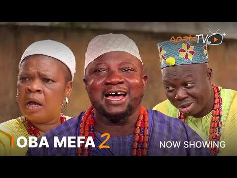 Yoruba Movie: Oba Mefa 2  (2023)
