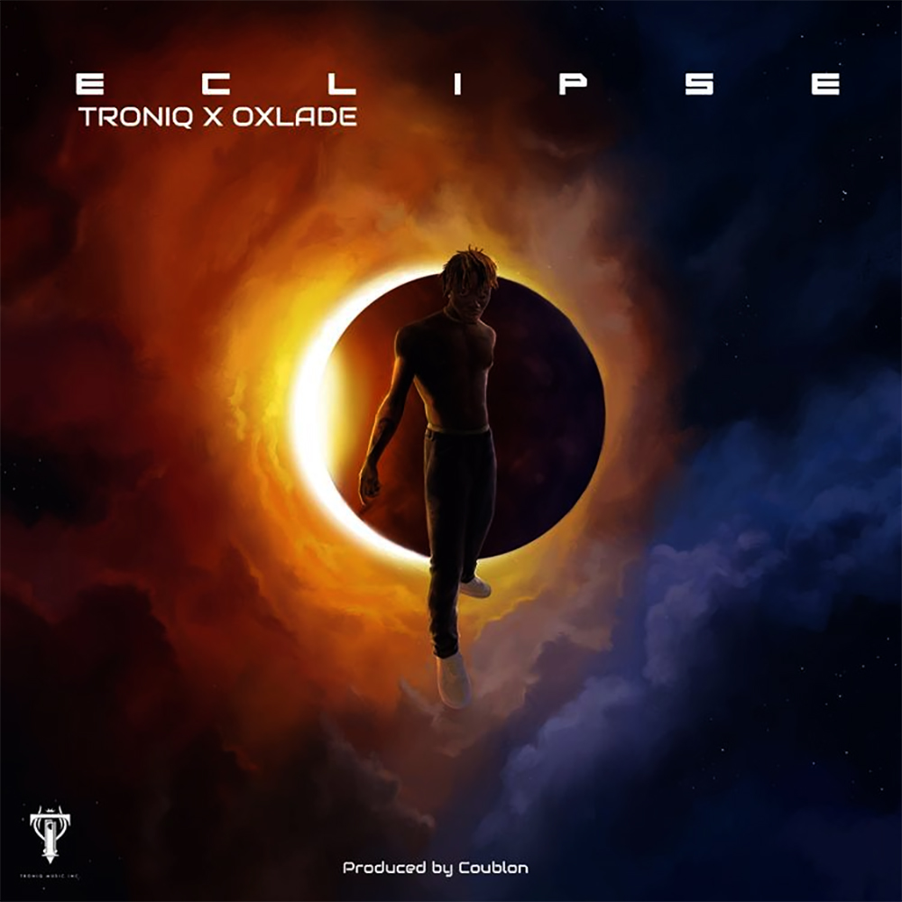 Troniq Music & Oxlade - Eclipse (EP)