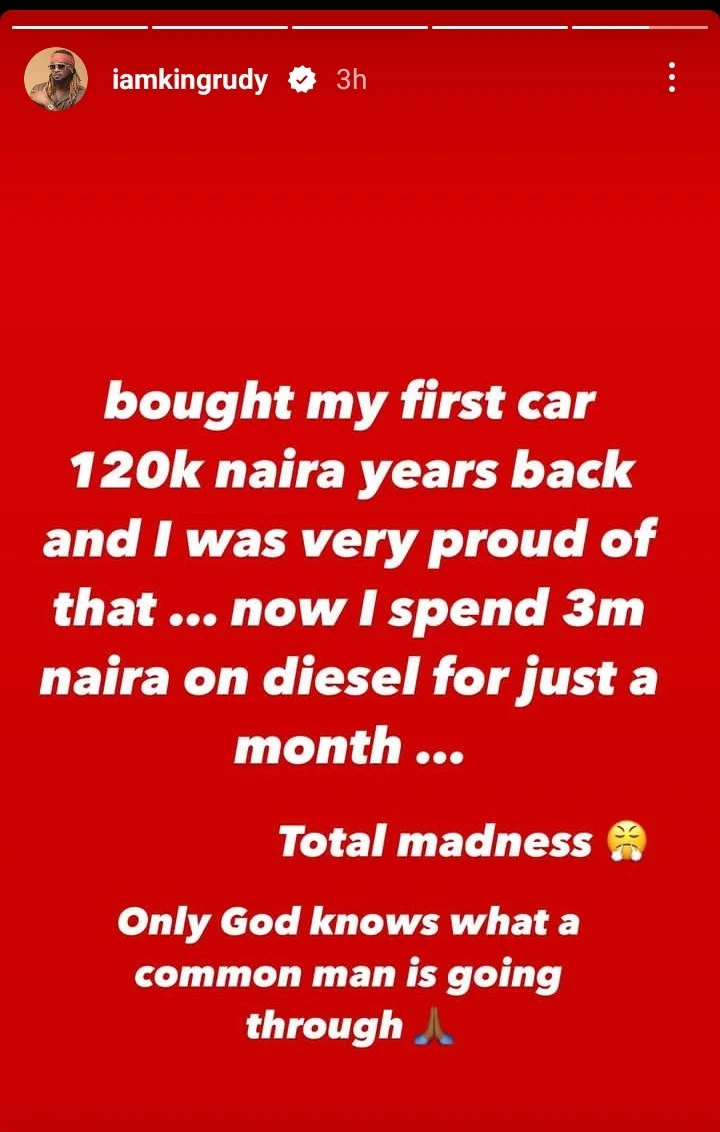 I bought my first car 120 thousand naira years back, now I spend 3 Million Naira on Diesel - Rudeboy