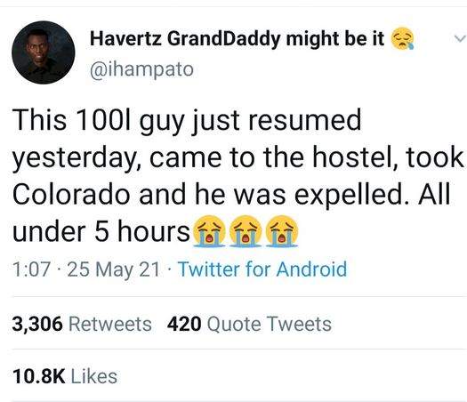 100 Level student expelled 5 hours after he resumed school as he was caught taking 'Colorado'