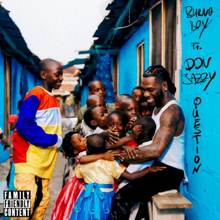 Burna Boy & Don Jazzy - Question