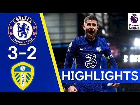 Chelsea 3 - 2 Leeds (Dec-11-2021) Premier League Highlights