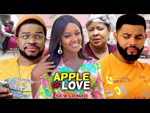 Apple of Love (2021) (Part 10)