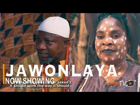 Yoruba Movie: Jawonlaya (2022)