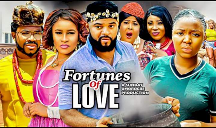 Nollywood Movie: Fortunes of Love (2022) (Parts 1 & 2)