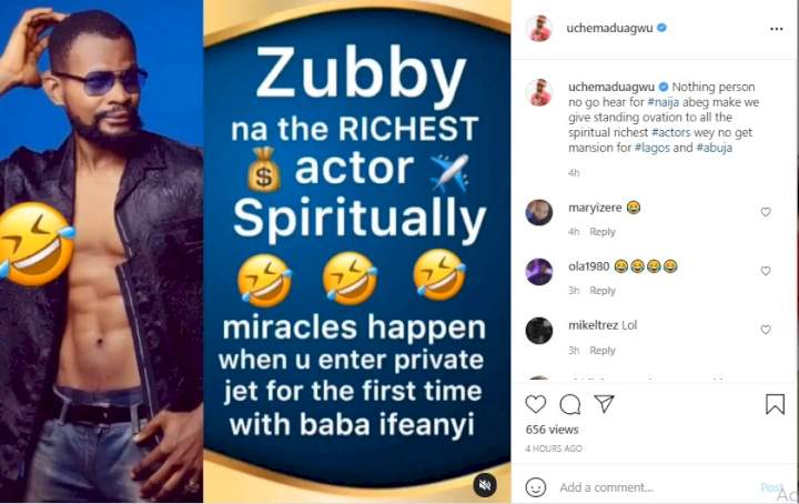 'Richest actor spiritually wey no get house for Abuja or Lagos' - Uche Maduagwu shades actor, Zubby Micheal
