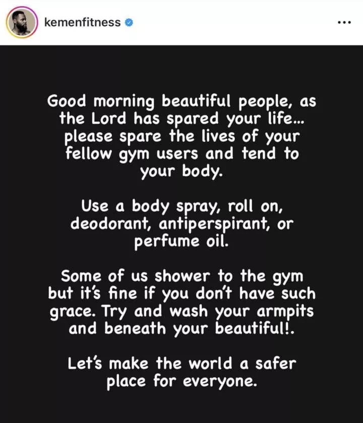 Fitness enthusiast, Kemen, writes people who choose not to have their bath before going to the gym