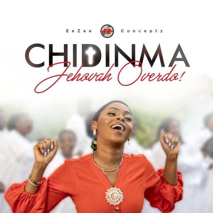 Chidinma - Jehovah Overdo