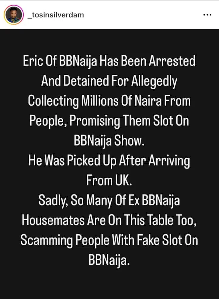 'He promised them a slot on BBNaija' - Reality star, Eric arrested for allegedly duping people