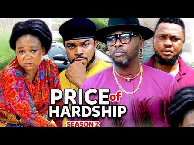 Price Of Hardship (2022) Part 2