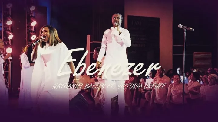 Nathaniel Bassey - Ebenezer (feat. Victoria Orenze) Nathaniel Bassey - Ebenezer (feat. Victoria Orenze)