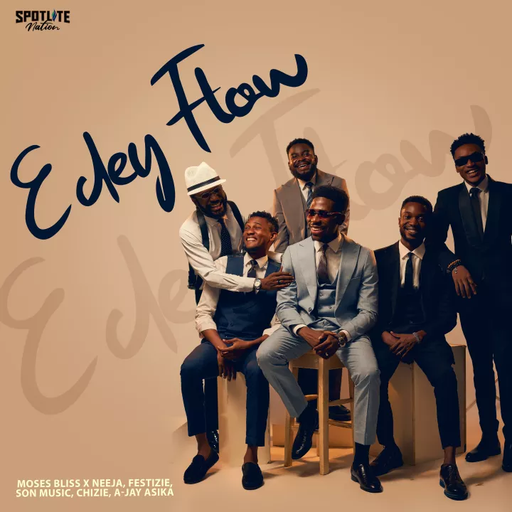 Moses Bliss - E Dey Flow (feat. Neeja, A-Jay Asika, Festizie, S.O.N Music & Chizie)