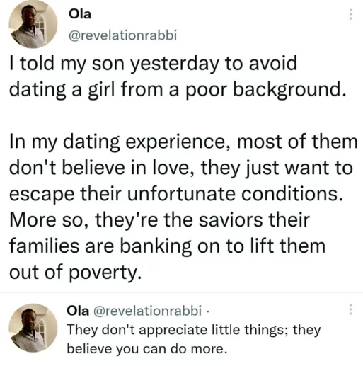 Most girls from poor background do not believe in love. They just want to escape their unfortunate conditions - Nigerian dad tells his son
