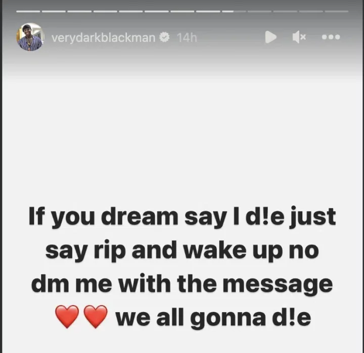 VeryDarkMan addresses dreams from concerned fans about his death