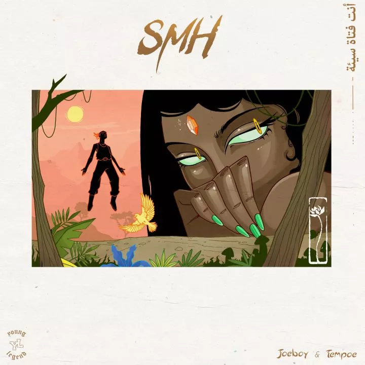 Joeboy - SMH (with Tempoe)