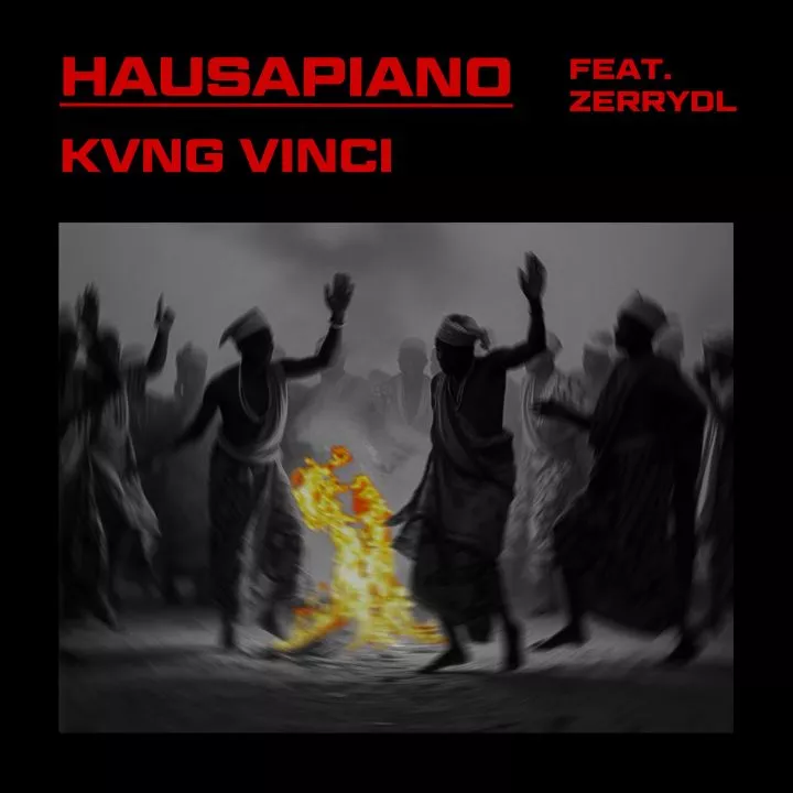 Kvng Vinci - HAUSAPIANO (Remix) [feat. Zerrydl]