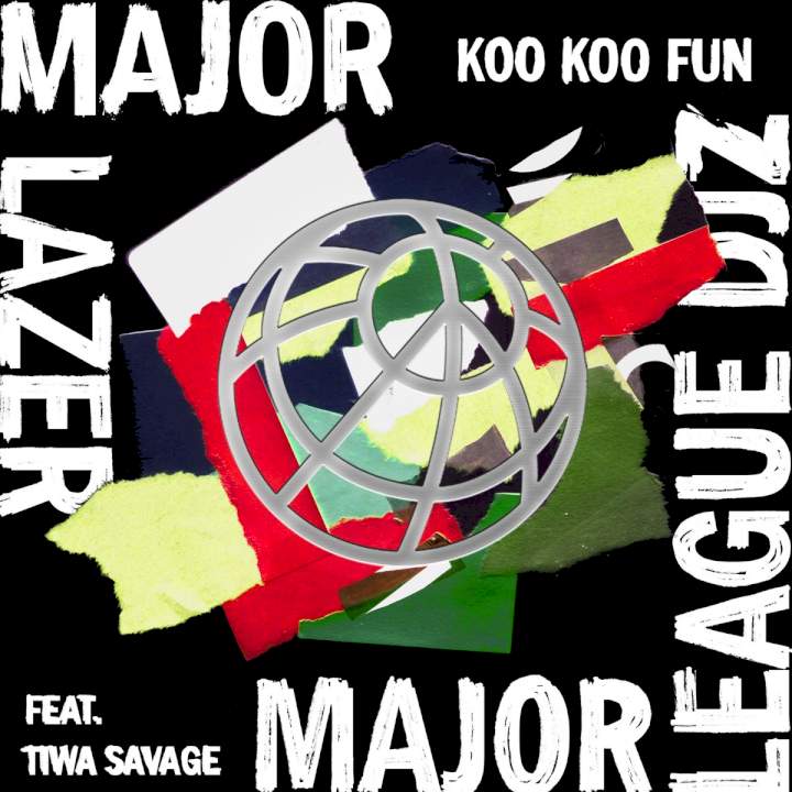 Major Lazer & Major League DJz - Koo Koo Fun (feat. Tiwa Savage & DJ Maphorisa)