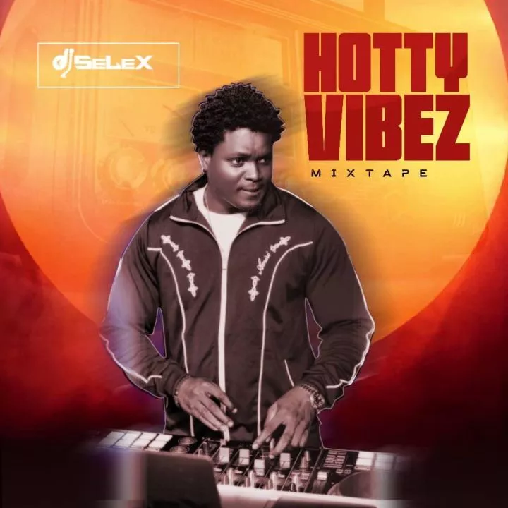 DJ Selex - Hotty Vibez Mix