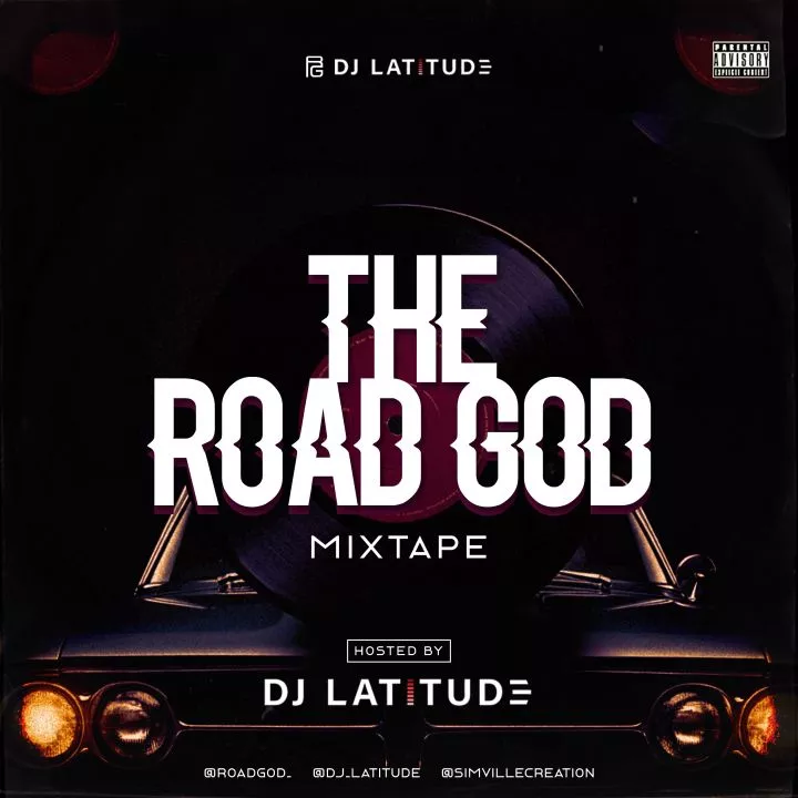 DJ Latitude - The Road God Mixtape