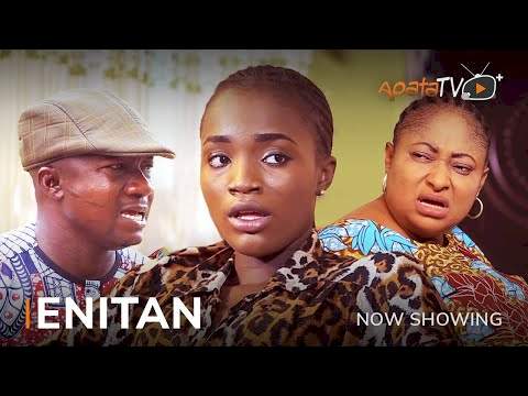 Yoruba Movie: Enitan (2023)