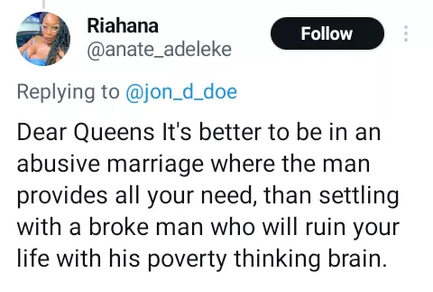 It's better to be in an abusive marriage where the man provides than settling with a broke man who will ruin your life with poverty - Nigerian lady says