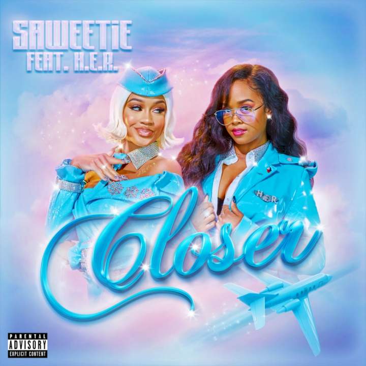 Saweetie - Closer (feat. H.E.R.)