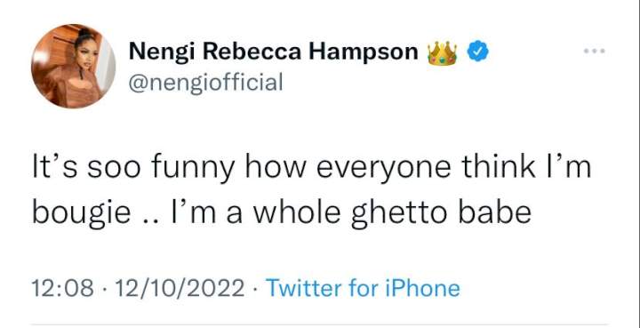'I am a whole ghetto babe' - BBNaija star, Nengi says
