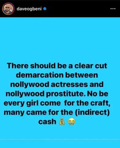 Not all actresses came to act, some came for prostitution - Dave Ogbeni