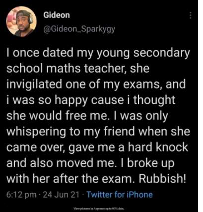 'I broke up with my maths teacher for giving me a hard knock for cheating during an exam' - Man reveals