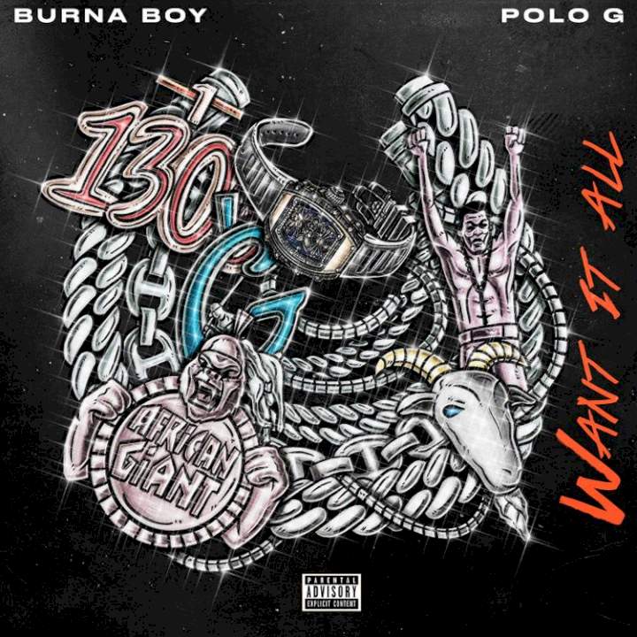 Burna Boy - Want It All (feat. Polo G)